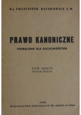 Prawo kanoniczne podręcznik dla duchowieństwa  T. III