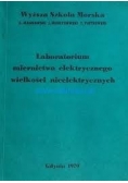 Laboratorium miernictwa elektrycznego wielkości nieelektrycznych