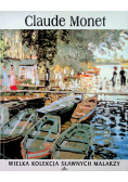 Wielka kolekcja sławnych malarzy Claude Monet