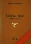 Bolesław Bierut 1892 - 1956