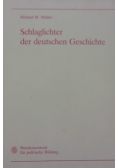 Schlaglichter der deutschen Geschichte