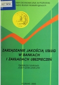 Zarządzanie jakością usług w bankach i zakładach ubezpieczeń