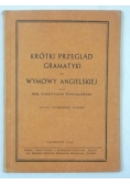 Krótki przegląd gramatyki oraz wymowy Angielskiej, 1946r.