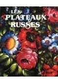 Les plateaux russes