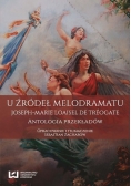 U źródeł melodramatu