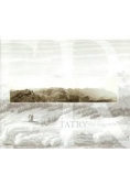 Tatry czas odkrywców