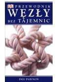 Węzły bez tajemnic. Przewodnik