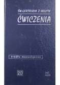 Św Gertruda z Helfty Ćwiczenia