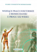 Wiodące prace doktorskie z biomechaniki u progu XXI wieku