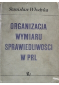 Organizacja wymiaru sprawiedliwości w PRL
