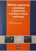 Wybrane zagadnienia z ginekologii i położnictwa w praktyce lekarza rodzinnego