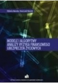 Modele i algorytmy analizy ryzyka finansowego ubezpieczeń życiowych