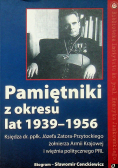 Pamiętniki z okresu lat 1939 1956