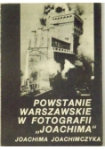 Powstanie warszawskie w fotografii "Joachima"