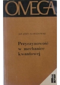 Przyczynowość w mechanice  kwantowej