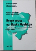 Rynek pracy na Śląsku Opolskim