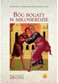 Bóg bogaty w miłosierdzie. 24 godziny dla Pana!