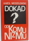 Dokąd od komunizmu