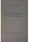 Zagadnienie kodyfikacji prawa małżeńskiego