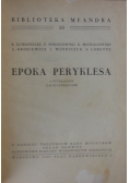 Epoka peryklesa, 1949 r.