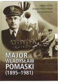 Major Władysław Pomaski 1895-1981
