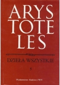 Arystoteles dzieła wszystkie - tom 5