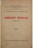 Konstanty Michalski (1879-1947), 1949 r.