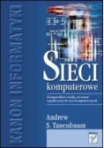 Sieci komputerowe Kompendium wiedzy na temat współczesnych sieci komputerowych