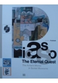 Picasso .The Eternal Quest