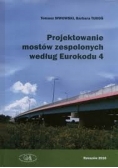 Projektowanie mostów zespolonych według Eurokodu 4