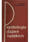 Psychologia dążeń ludzkich