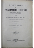 O postępowaniu w doskonałości i cnotach chrześcijańskich Tom I i II 1894 r.