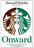 Onward how starbucks fought for its life without losing its soul