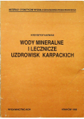 Wody mineralne i lecznicze uzdrowisk karpackich