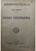 Barbara Radziwiłłówna 1909 r.