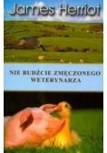 Nie budźcie zmęczonego weterynarza t.3