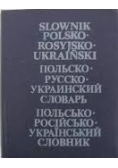 Słownik polsko-rosyjsko-ukraiński