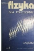 Fizyka dla politechnik,cz.I