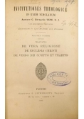 Institutiones theologicae in usum scholarum, IV, 1896 r.
