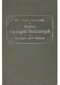Wykład Ewangelii niedzielnych dla katolickich szkół ludowych, 1912 r.