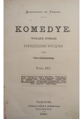 Komedye, 1898r.