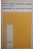 Starke und unregelmassige Verben im Deutschen