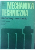 Mechanika Techniczna - podstawy mechaniki