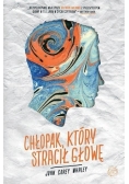 Chłopak, który stracił głowę
