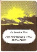 Chrześcijańska wizja moralności