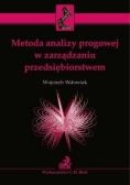Metoda analizy progowej w zarządzaniu przedsiębiorstwem