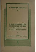 Chrześcijańska odbudowa świata, 1938r.