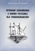 Wybrane zagadnienia z chemii fizycznej dla towaroznawców