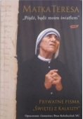 Pójdź bądź moim światłem