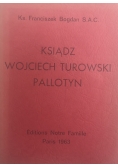 Ksiądz Wojciech turowski Pallotyn